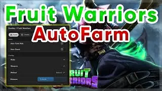 Fruit Warriors AutoFarm Mob/Chests/Fruits Script | Pastebin