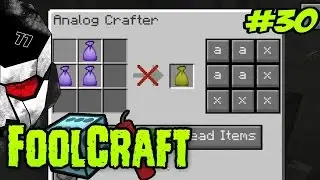 FOOLCRAFT #30 &mdash; СИСТЕМА РАСПАКОВКИ СУМОК С ДОБЫЧЕЙ! [Модифицированный Minecraft 1.10]