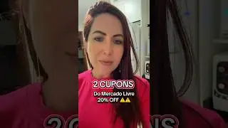 2 CUPONS ATIVOS no MERCADO LIVRE ✨✨✨