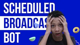 [Code Request] - How to make a Telegram Bot Scheduled Broadcast Message