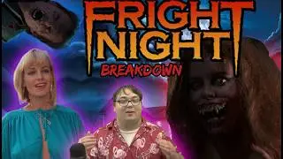Fright Night (1985) - The Ultimate 80s Horror Experience: Breakdown