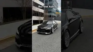 Buy that Audi.