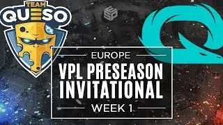 Queso vs Qlash - Week 1 - Europe - Vainglory Premier League Preseason Invitational