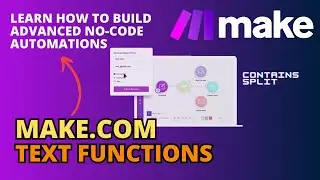 Text functions in Make.com split, contains