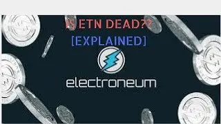 ELECTRONEUM (ETN) : PRICE PREDICTION 2018 | HOLD OR SELL | WHY PRICE IS FALLING