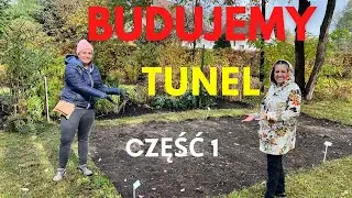 Budowa tunelu #część1 #TwojOgrodnik #prace w ogrodzie