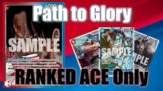 One Piece TCG RU Ace Ranked Climb Only!