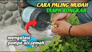 Cara paling mudah perbaiki pompa air lemah tanpa bongkar