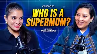 What’s the hardest part for you being a single mom? | RJ Divya | Ft.Tanya Mehra |Raising a kid alone