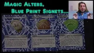 Magic alters 13: BluePrint Signets!