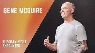GENE MCGUIRE | TUESDAY NIGHT ENCOUNTER | February 1st, 2022