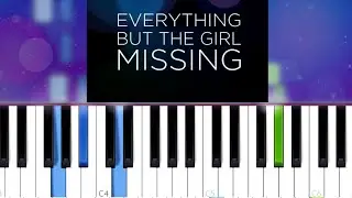 Everything But The Girl - Missing (Piano Tutorial)
