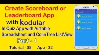 Create Leaderboard App with Quiz App | using Airtable | Kodular || Part 1 of 2