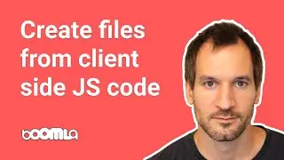 Create files from client side JavaScript code on the Boomla Platform