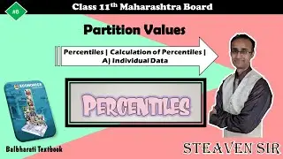#8 | 11th | Maharashtra Board | Partition Values | Calculation of Percentiles | Individual Data|Q1&2