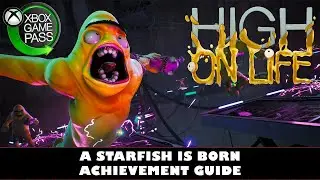High On Life | How to Watch Globo's Rise to Fame | A Starfish Is Born Achievement Guide
