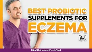 Best Probiotic Supplements for [Eczema Dermatitis]- Gut Surgeon Explains hindi