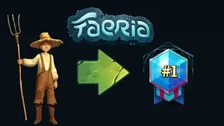 How to Become #1 (Advanced Faeria Episode 1)