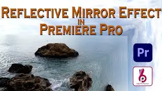 Reflective Mirror Effect | Premiere Pro Tutorial