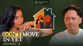 Why We Didn&rsquo;t Move In Before Marriage | Episode 10