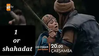 kurulus Osman Season 4 Episode 128 1 or Shahadat 😭