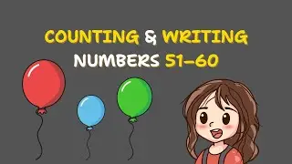 Count and Write 51&ndash;60 (Groups of 10) | Fun with numbers | Grade 1 | Math | Khan Academy