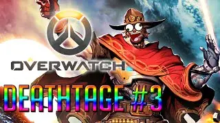 Another Overwatch Deathtage #3 | Overwatch McCree Funny Fails/Deaths Montage