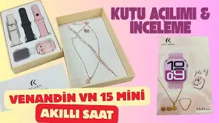 AKILLI SAAT KUTU A&Ccedil;ILIMI İNCELEME - VENANDİN VN15 MİNİ AKILLI SAAT ( Smart Watch )