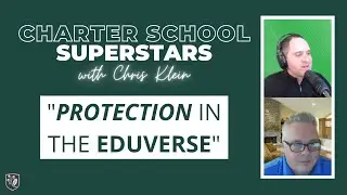Protection in the eduverse #CharterSchoolSuperstars