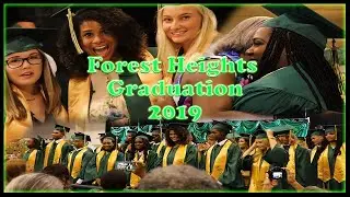 forest heights 2019 cinematic graduation
