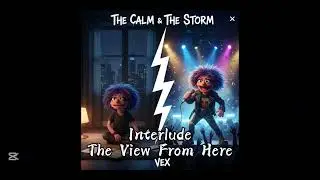 Vex - Interlude - The View From Here (Official Audio)