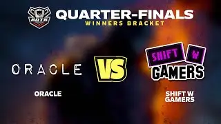 Oracle Vs Shift W Gamers Match 16 | Best of The Best Tournament