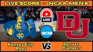 🔴 Kansas City Roos vs Denver Pioneers | NCAA Men&rsquo;s Basketball | Live Score Update December 31