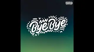 Jayvaun - Bye Bye
