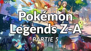 POKEMON LEGENDS Z-A [DECOUVERTE 🟢] #5 - LE CAFE LYSANDRE & LA TEAM FLARE (VOD Twitch)