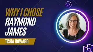 Tisha's Take - Why Raymond James?