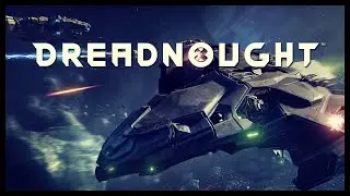 Dreadnought PC Multiplayer Gameplay Let's Play (MASSIVE CAPITAL SHIP TACTICAL COMBAT)