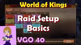 World of Kings Raid Setup Basics