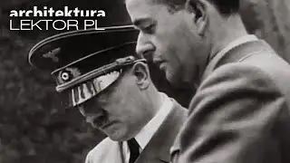 Albert Speer Architekt   Poplecznicy Hitlera   dokument lektor pl