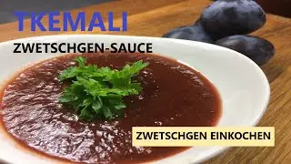 Tkemali Zwetschgen Sauce - Rezept | Tqemali - s&uuml;&szlig;-saure Sauce aus Georgien