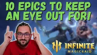 💥 These 10 EPICS Make Early Game Progression EASY 💥| Infinite Magicraid