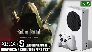 Robin Hood: Sherwood Builders - Xbox Series S Gameplay + FPS Test