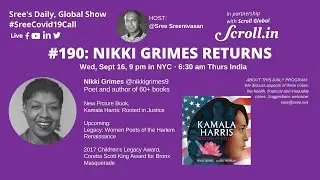 Nikki Grimes returns! Episode #190 of Sree's daily, global show