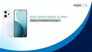 TEST | Oppo Reno 14 PRO : Vaut-il Vraiment le Coup ?