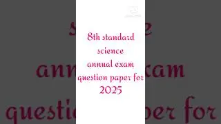 8th standard science annual exam question paper for 2025 #tltt #kids #t