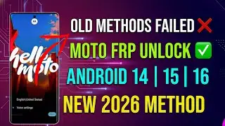 How to Fix FRP Lock on Motorola Phone (Official Methods) | Android 15/16/17 | 2026
