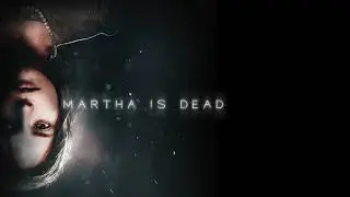 Martha Is Dead - Ninna Nanna Sette e Venti (Dark Room / Photo Printing Theme) Soundtrack