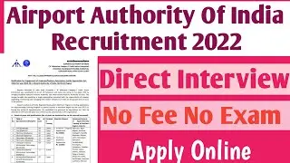 AAI Recruitment 2022| Airport Authority Of India Recruitment 2022 | Direct Interview