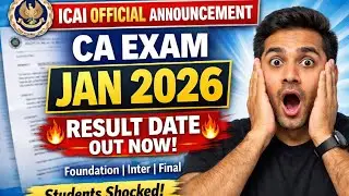 Breaking News | ICAI official Announcement Out CA Exam January 2026 Result Date ! | Students Shocked