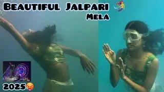 Jalpari Mela Bareilly 😍 2025 | Pheli Baar Bareilly Me😳| Khubsurat Jalpari❤️